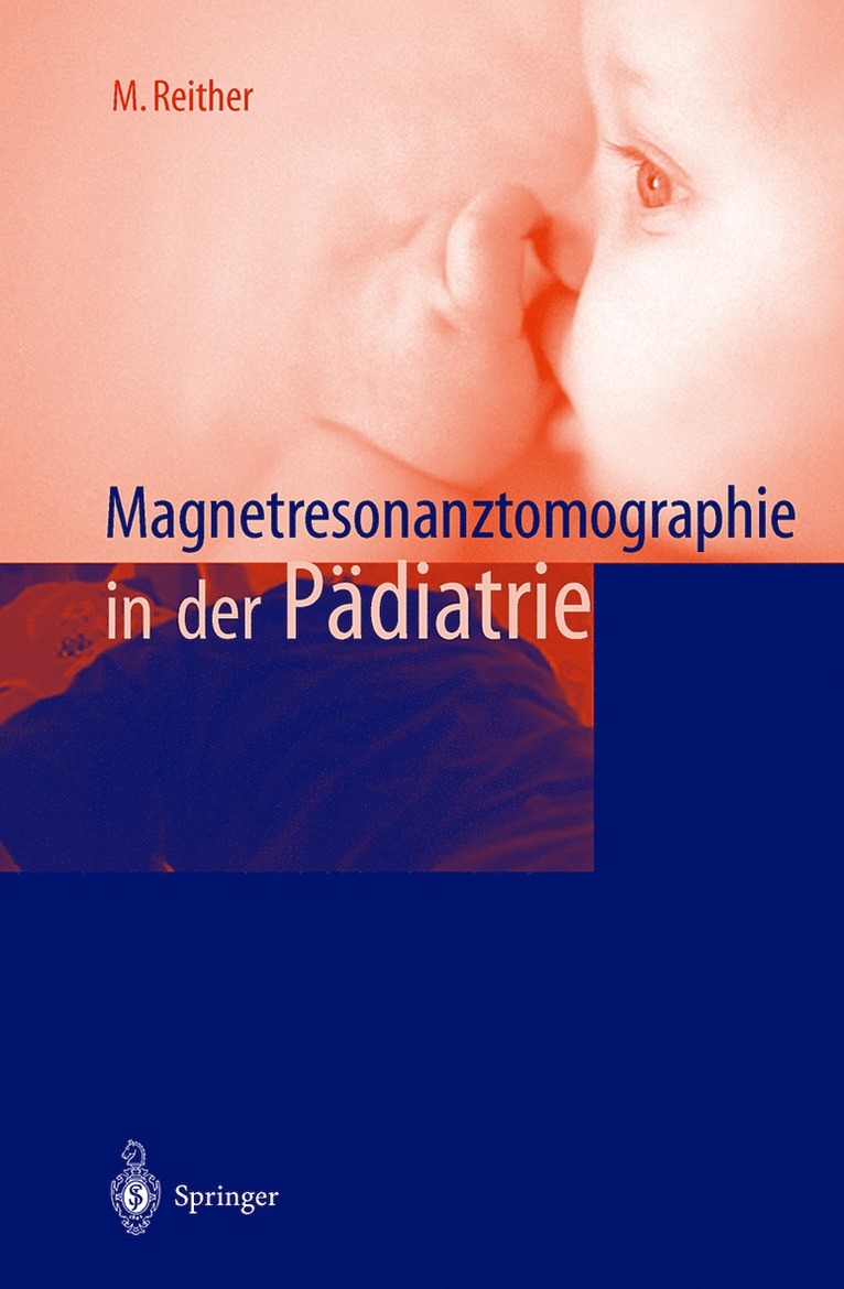 Magnetresonanztomographie in der Pädiatrie