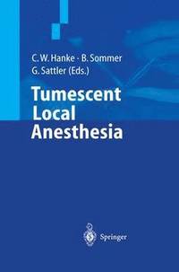 bokomslag Tumescent Local Anesthesia