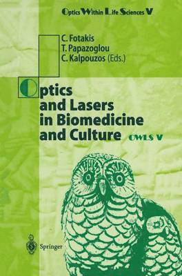 bokomslag Optics and Lasers in Biomedicine and Culture