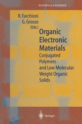 R. Farchioni, G. Grosso - Organic Electronic Materials, Häftad