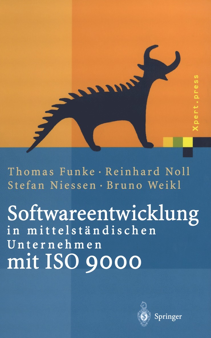 Thomas Funke, Reinhard Noll, Stefan Niessen, Bruno Weikl - Softwareentwicklung in mittelständischen Unternehmen mit ISO 9000, Häftad