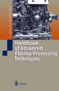 bokomslag Handbook of Advanced Plasma Processing Techniques