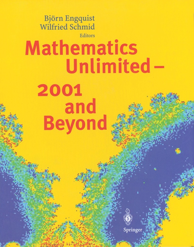 Björn Engquist, Wilfried Schmid - Mathematics Unlimited - 2001 and Beyond, Häftad