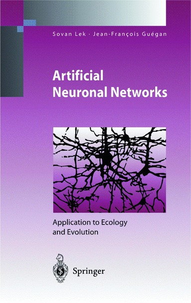 Sovan Lek, Jean-Francois Guegan - Artificial Neuronal Networks, Häftad