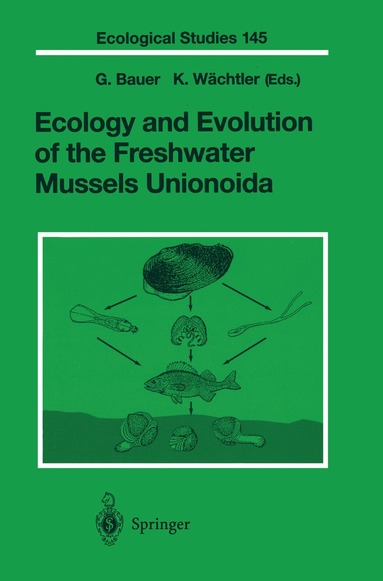 bokomslag Ecology and Evolution of the Freshwater Mussels Unionoida