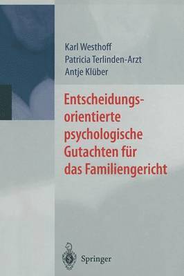 Entscheidungsorientierte psychologische Gutachten fr das Familiengericht 1