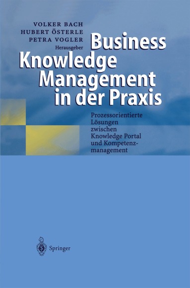 Volker Bach, Hubert Österle, Petra Vogler - Business Knowledge Management in der Praxis, Häftad
