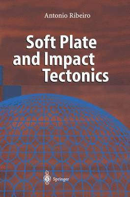 Soft Plate and Impact Tectonics 1