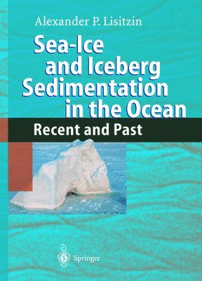 Sea-Ice and Iceberg Sedimentation in the Ocean 1