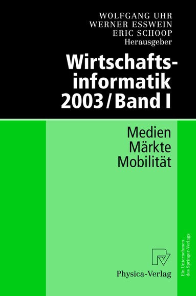 Wolfgang Uhr, Werner Esswein, Eric Schoop - Wirtschaftsinformatik 2003/Band I, Häftad
