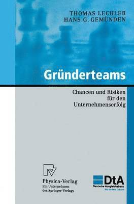 Thomas Lechler, Hans G. Gemünden - Gründerteams, Häftad