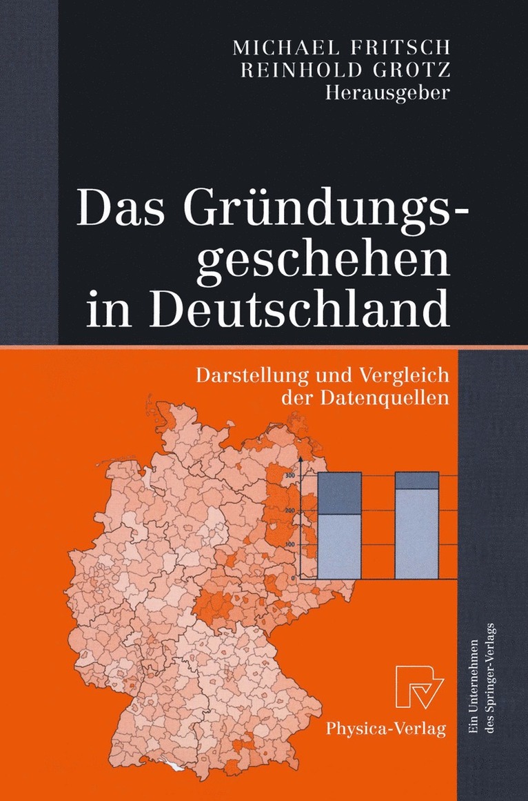 Michael Fritsch, Reinhold Grotz - Das Gründungsgeschehen in Deutschland, Häftad