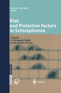 bokomslag Risk and Protective Factors in Schizophrenia