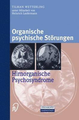Tilman Wetterling - Organische psychische Störungen, Häftad