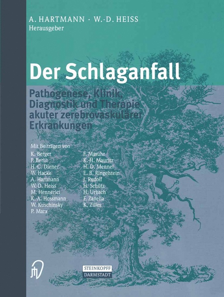 A. Hartmann, W.-D. Heiss, W. -D Heiss, W. -D. Heiss - Der Schlaganfall, Häftad