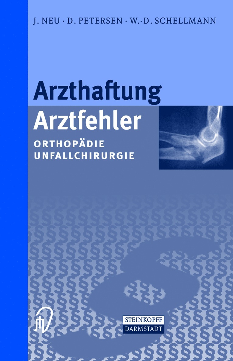 J. Neu, D. Petersen, W.-D. Schellmann, W. -D. Schellmann - Arzthaftung/Arztfehler, Häftad