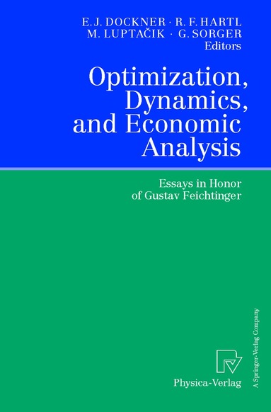 Engelbert J. Dockner, Richard F. Hartl, Mikulas Luptacik, Gerhard Sorger - Optimization, Dynamics, and Economic Analysis, Häftad