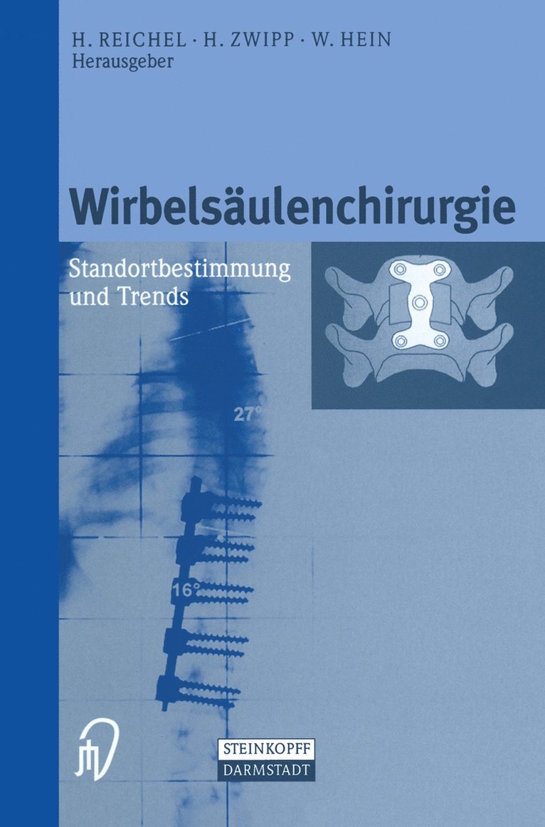 H. Reichel, H. Zwipp, W. Hein, Heiko Reichel - Wirbelsäulenchirurgie, Häftad