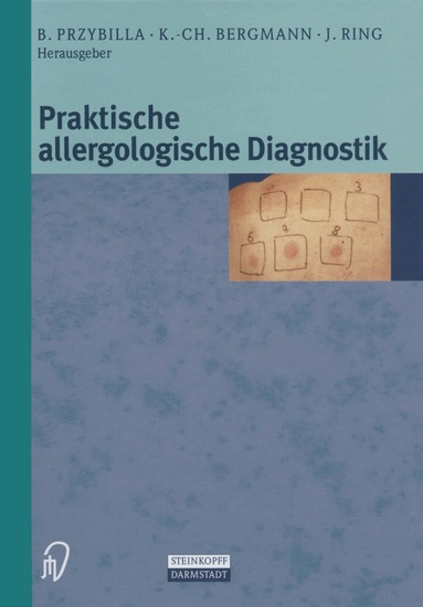 Bernhard Przybilla, K.-C. Bergmann, J. Ring - Praktische Allergologische Diagnostik, Häftad