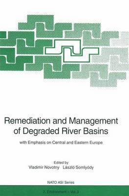 Remediation and Management of Degraded River Basins 1