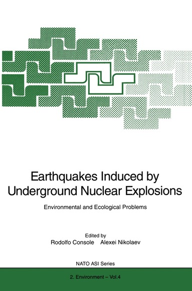 Rodolfo Console, Alexei Nikolaev - Earthquakes Induced by Underground Nuclear Explosions, Häftad