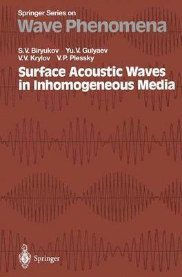 Surface Acoustic Waves in Inhomogeneous Media 1