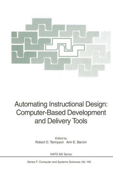 Robert D. Tennyson, Ann E. Barron - Automating Instructional Design: Computer-Based Development and Delivery Tools, Häftad