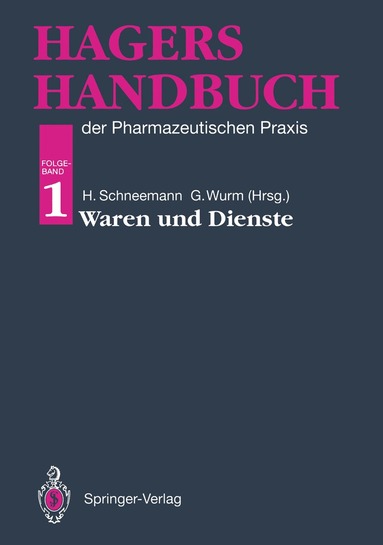 Hubert Schneemann, Gisela Wurm - Hagers Handbuch der Pharmazeutischen Praxis, Häftad