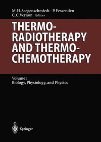 bokomslag Thermoradiotherapy and Thermochemotherapy