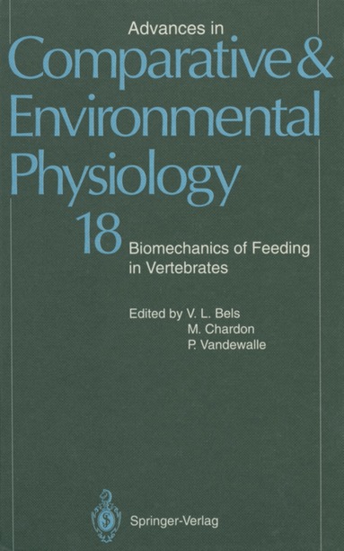 Biomechanics of Feeding in Vertebrates, Häftad