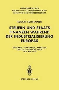 bokomslag Steuern und Staatsfinanzen whrend der Industrialisierung Europas