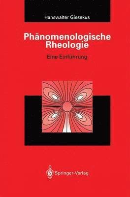 Phnomenologische Rheologie 1