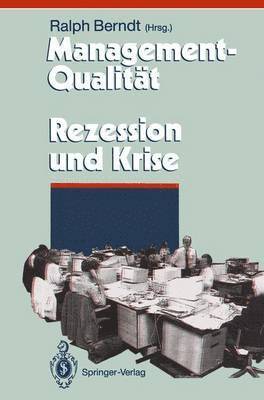 Management-Qualitt contra Rezession und Krise 1