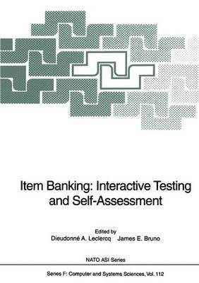 Item Banking: Interactive Testing and Self-Assessment 1