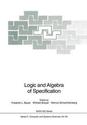 Logic and Algebra of Specification 1