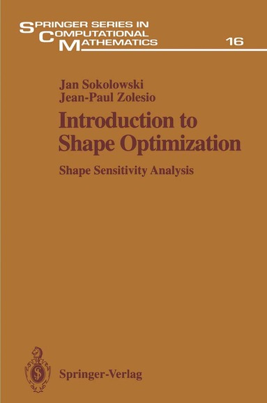 Jan Sokolowski, Jean-Paul Zolesio - Introduction to Shape Optimization, Häftad