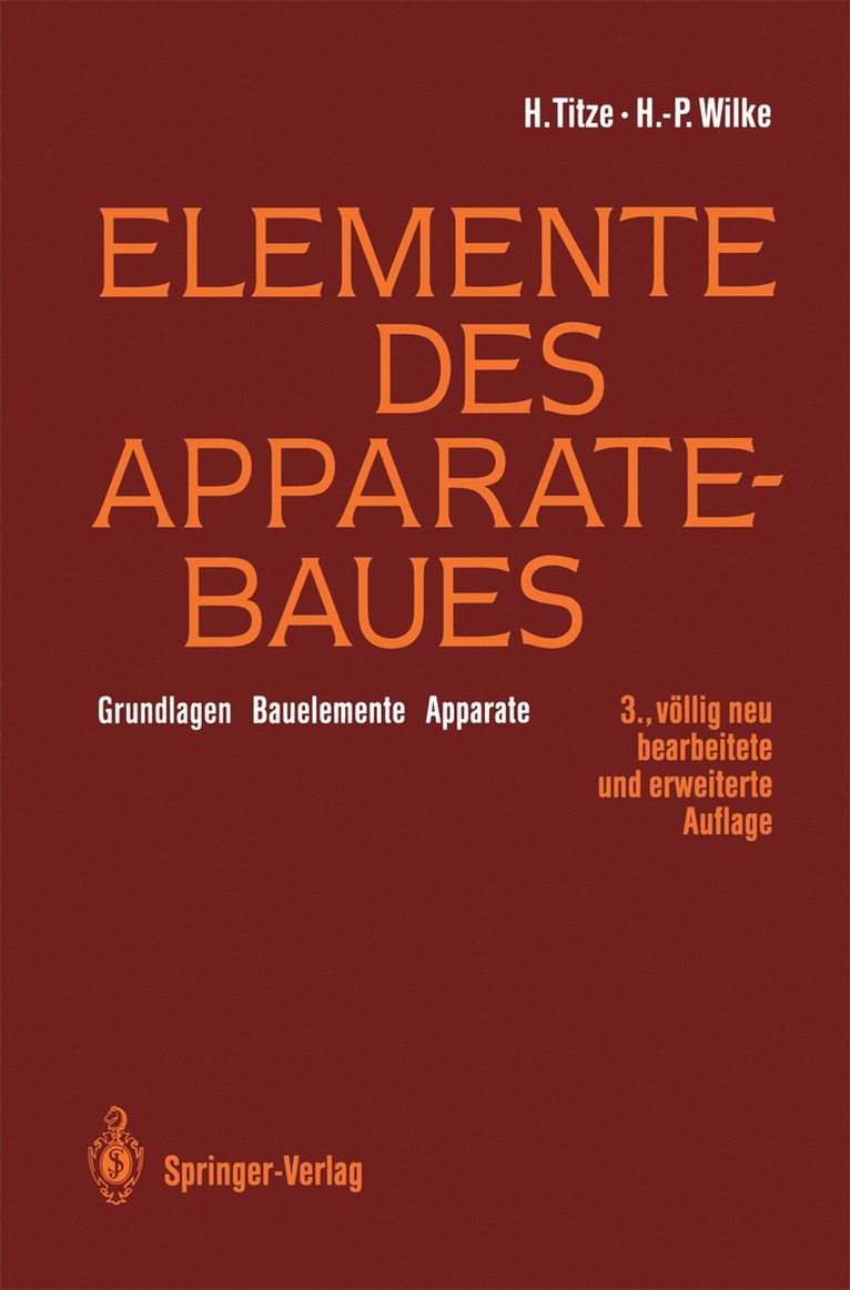 Hubert Titze, Hans-Peter Wilke - Elemente des Apparatebaues, Häftad