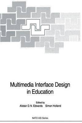 Multimedia Interface Design in Education 1