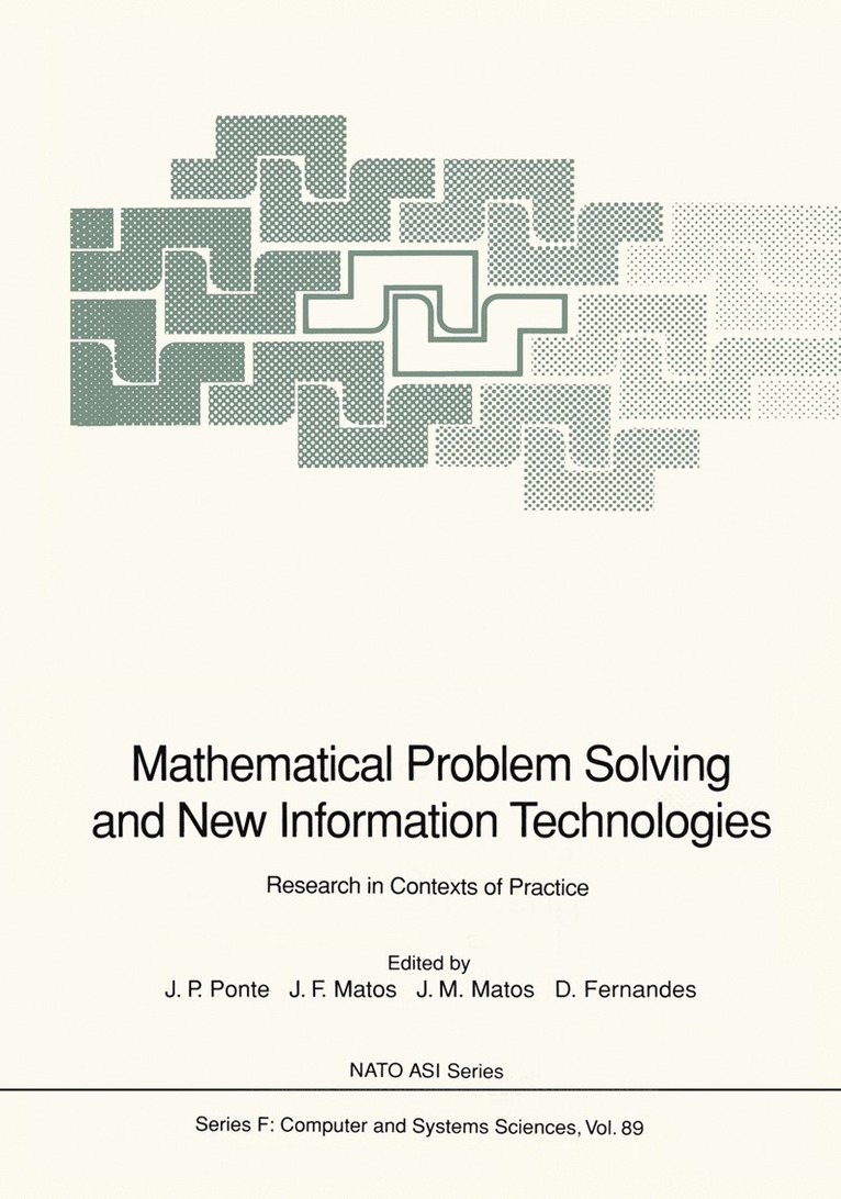 Joao P. Ponte, Joao F. Matos, Jose M. Matos, Domingos Fernandes - Mathematical Problem Solving and New Information Technologies, Häftad