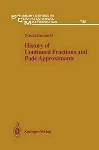 bokomslag History of Continued Fractions and Pad Approximants