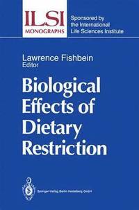 bokomslag Biological Effects of Dietary Restriction