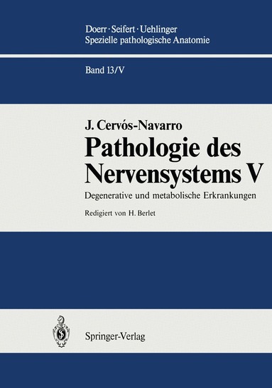 J. Cervos-Navarro, H. Berlet - Pathologie des Nervensystems V, Häftad