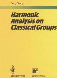 bokomslag Harmonic Analysis on Classical Groups