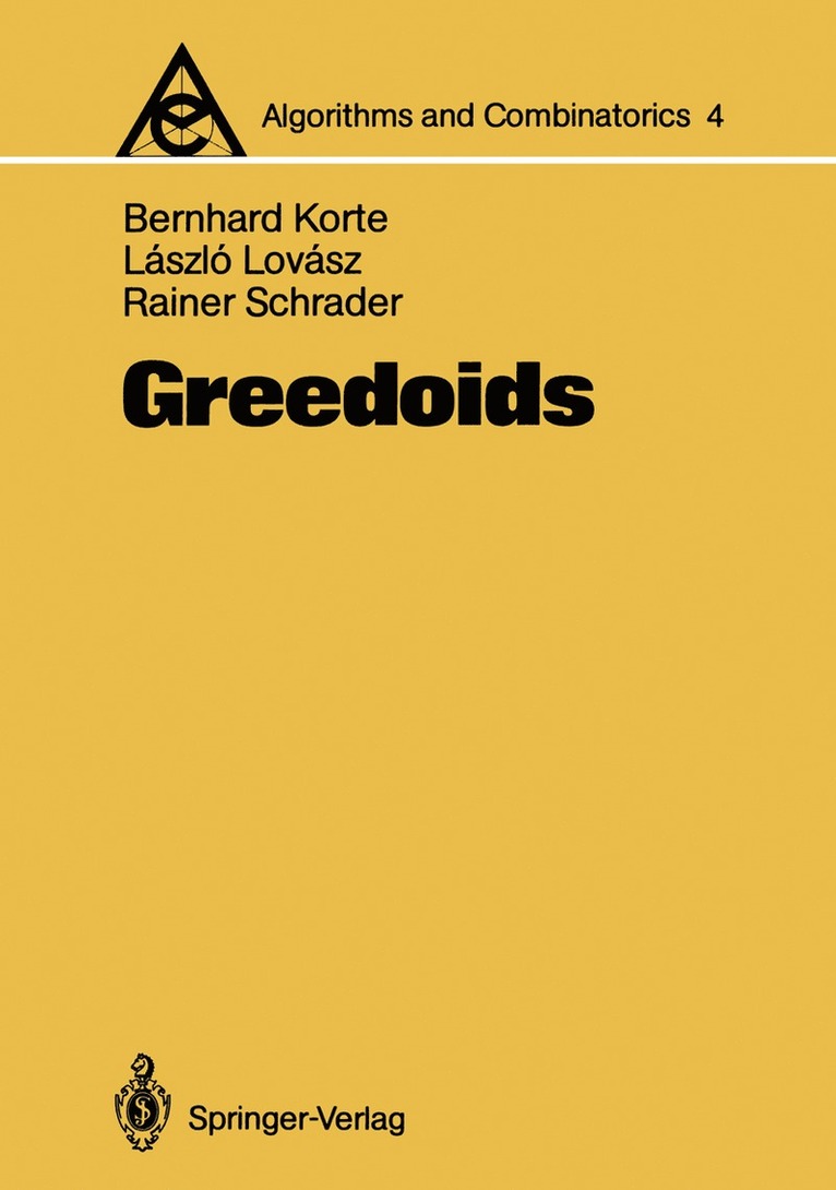 Bernhard Korte, Laszlo Lovasz, Rainer Schrader - Greedoids, Häftad