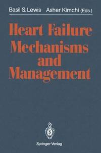 bokomslag Heart Failure Mechanisms and Management