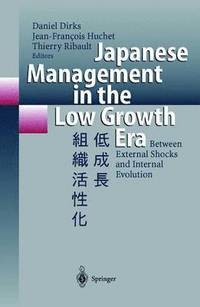 bokomslag Japanese Management in the Low Growth Era
