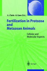 bokomslag Fertilization in Protozoa and Metazoan Animals