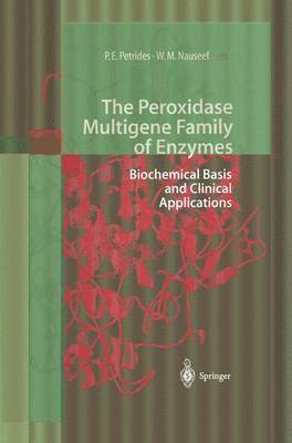 bokomslag The Peroxidase Multigene Family of Enzymes