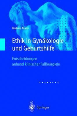 bokomslag Ethik in Gynkologie und Geburtshilfe