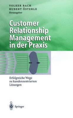 bokomslag Customer Relationship Management in der Praxis